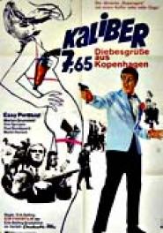 Kaliber 7,65 - Diebesgrüße aus Kopenhagen