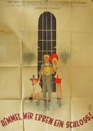 Himmel, wir erben ein Schloss