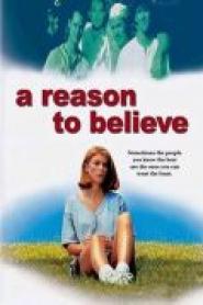 A Reason to Believe