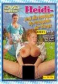 Heidi und die lustigen Spritzbuben der Berge