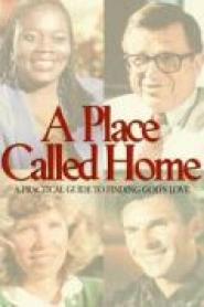 A Place Called Home