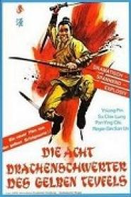 Die Acht Drachenschwerter des gelben Teufels