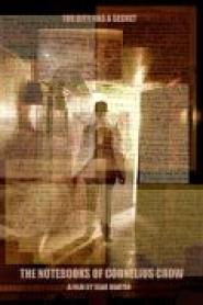 The Notebooks of Cornelius Crow