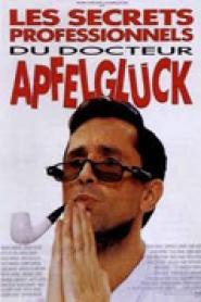 Les Secrets professionnels du Docteur Apfelglück