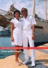 Unter weißen Segeln: Abschiedsvorstellung