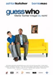 Guess Who - Meine Tochter kriegst Du nicht!