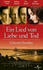 Ein Lied von Liebe und Tod - Gloomy Sunday