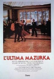 Ultima mazurka, L'