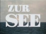 Zur See