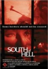 South of Hell