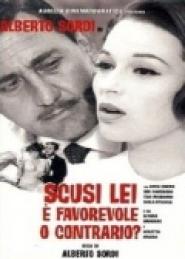 Scusi, lei è favorevole o contrario?