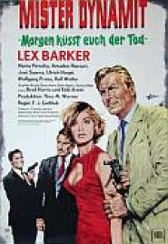 Mister Dynamit - Morgen küßt euch der Tod