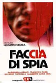 Faccia di spia