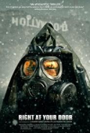 Right at Your Door - Die Bombe war erst der Anfang...