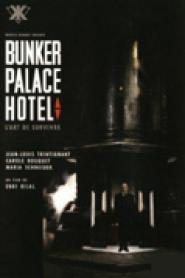 Bunker Palace Hotel