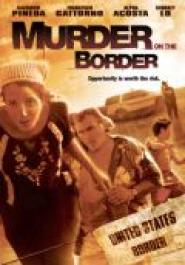 Murder on the Border