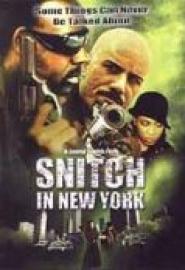 Snitch in New York