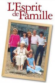 Esprit de Famille, L'