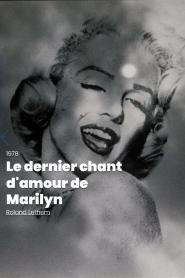 Marylin's Last Love Song