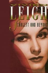 Vivien Leigh - Scarlett und die Folgen