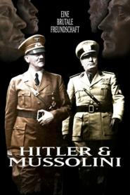 Hitler & Mussolini