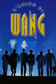 Amico di Wang, L'