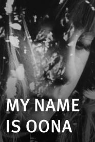 My Name is Oona