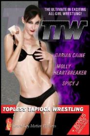 Topless Tapioca Wrestling