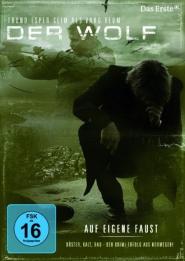 Der Wolf: Auf eigene Faust