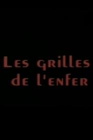 Les Grilles de l'enfer