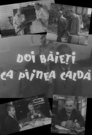 Doi baieti ca piinea calda