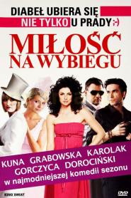 Milosc na wybiegu