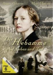 Die Hebamme - Auf Leben und Tod