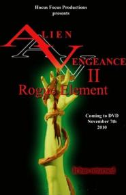Alien Vengeance II: Rogue Element