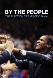 By the People: Die Wahl des Barack Obama