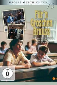 Für 'n Groschen Brause