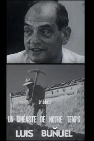 Cinéastes de notre temps: Luis Buñuel