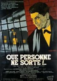 Que personne ne sorte