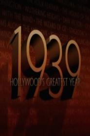 1939: Hollywood's Greatest Year