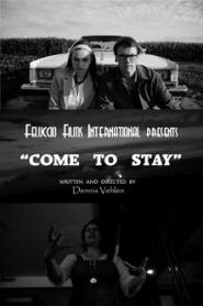Come to Stay