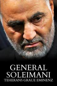 General Soleimani - Teherans graue Eminenz