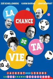Jackpot des Lebens - La chance de ta vie