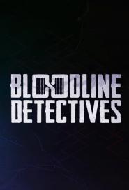 Bloodline Detectives - Die DNA der Täter