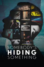 Somebody's Hiding Something - Mörderische Geheimnisse