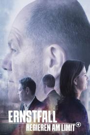 Ernstfall - Regieren am Limit
