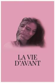 La Vie d'avant