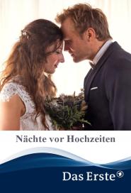 Nächte vor Hochzeiten