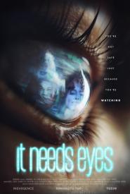 It Needs Eyes (2025)