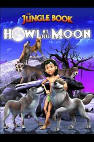 The Jungle Book: Howl at the Moon (2015)