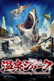 Hot Spring Shark Attack (2024)